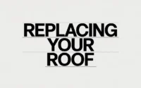 Replacing Your Roof 2 1 Replacing Your Roof